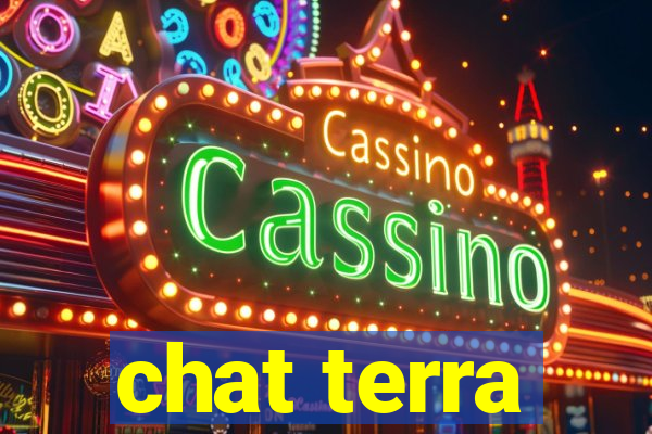 chat terra